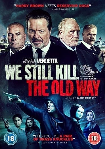 ดูหนังออนไลน์ฟรี We Still Kill the Old Way (2014) มาเฟียขย้ำนักเลง